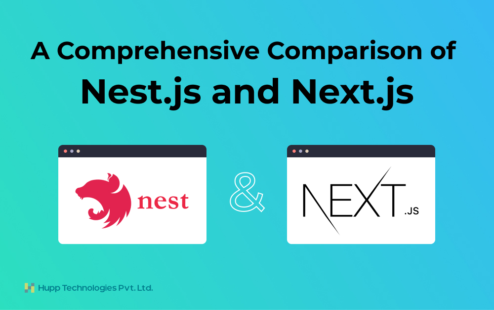 A Comprehensive Comparison of Nest.js and Next.js